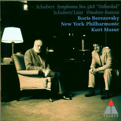 Schubert: Symphonies Nos 3, 8 & Wanderer Fantasy - New York Philharmonic