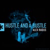 Hustle and a Bustle - Single