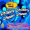 Soul Control - Chirpy Chirpy Cheep Cheep