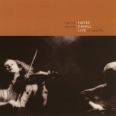 Martin Hayes and Dennis Cahill - Carraroe/Out On The Ocean