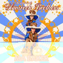 Ma Baker by Glamrock Brothers album reviews, ratings, credits