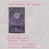 The Music of Islam, Vol.  10: Qur'an Recitation, Istanbul, Turkey artwork