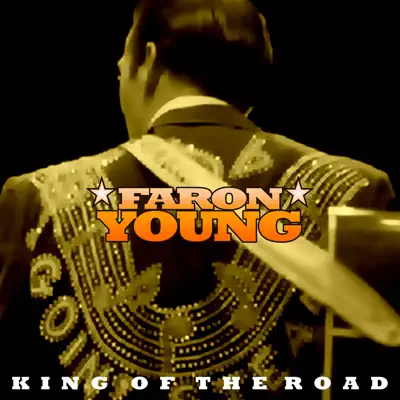 King of the Road - Faron Young
