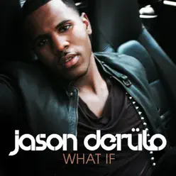 What If - EP - Jason Derulo