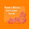 Vamos a Bailar, Let's dance Latin