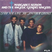 Margaret Allison & The Angelic Gospel Singers - Everyday