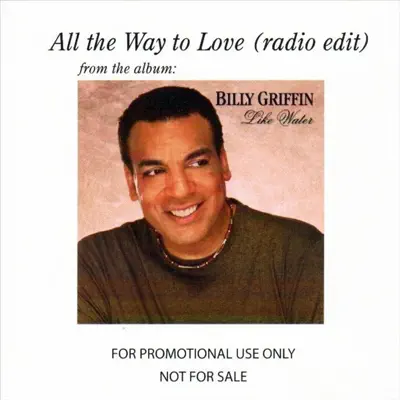 All the Way to Love - Single - Billy Griffin
