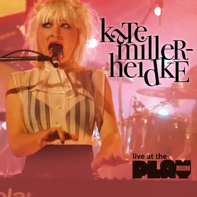 Live At the Playroom - EP - Kate Miller-Heidke