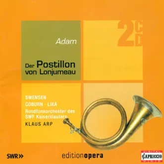 A. Adam: Le Postillon de Lonjumeau by Pamela Coburn, Klaus Arp & Kaiserslautern SWF Radio Orchestra album reviews, ratings, credits