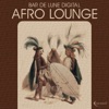 Bar de Lune Presents Afro Lounge, 2011