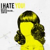 I Hate YOU! - EP