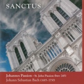 Bach: Sanctus - Johannes Passion, Vol. 1 artwork