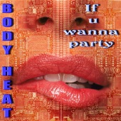 If You Wanna Party artwork