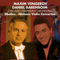 Nielsen & Sibelius: Violin Concertos by Chicago Symphony Orchestra, Daniel Barenboim & Maxim Vengerov album reviews, ratings, credits