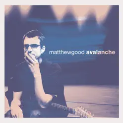 Avalanche - Matthew Good