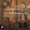 Bach: Cantatas, Vol. 18