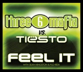 Three 6 Mafia feat. Flo Rida, Sean Kingston, & DJ Tiesto - Feel It (Promo Only Clean Edit)