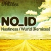Nastiness / Wurld (Remixes) - EP