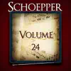 Schoepper, Vol. 24 of The Robert Hoe Collection album lyrics, reviews, download