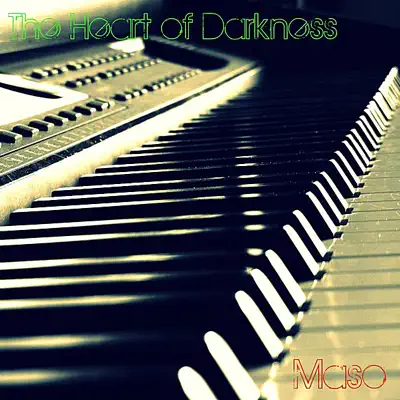 The Heart of Darkness - Single - Maso