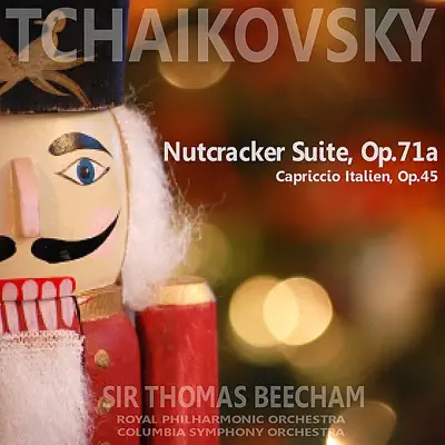 Tchaikovsky: Nutcracker Suite & Capriccio Italien - Royal Philharmonic Orchestra