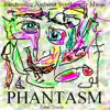 Stream & download Phantasm - Single