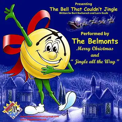 The Bell That Couldn't Jingle - Single - The Belmonts