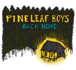 Pine Leaf Boys - The Sound of Loneliness