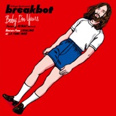 Breakbot - Baby I'm Yours (feat. Irfane)