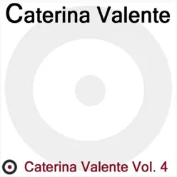 Caterina Valente Vol. 4 - Caterina Valente