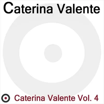 Caterina Valente Vol. 4 - Caterina Valente