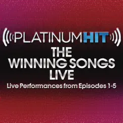 Platinum Hit: The Winning Songs Live (Live Performances from Episodes 1-5) by Platinum Hit Cast album reviews, ratings, credits