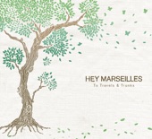 Hey Marseilles - Gasworks