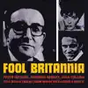 Fool Brittania album lyrics, reviews, download