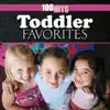 Stream & download 100 Hits: Toddler Favorites