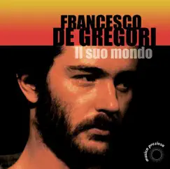 Il mondo di Francesco de Gregori, Vol. 2 by Francesco De Gregori album reviews, ratings, credits