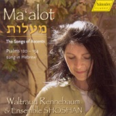 Rennebaum: Ma'Alot - the Songs of Ascents (Psalms 120-134, 139) artwork