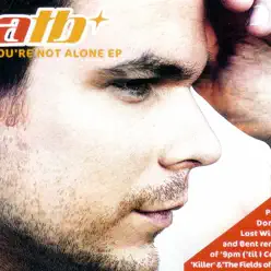 You're Not Alone - ATB