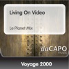 Living On Video (Le Planet Mix) - Single