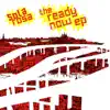 The Ready Now EP - EP album lyrics, reviews, download