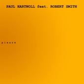 Paul Hartnoll - Please