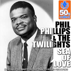 Phil Phillips & The Twilights - Sea of Love