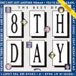8th Day - She's Not Just Another Woman