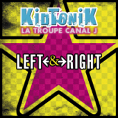Left and Right (Single Version) - Kidtonik