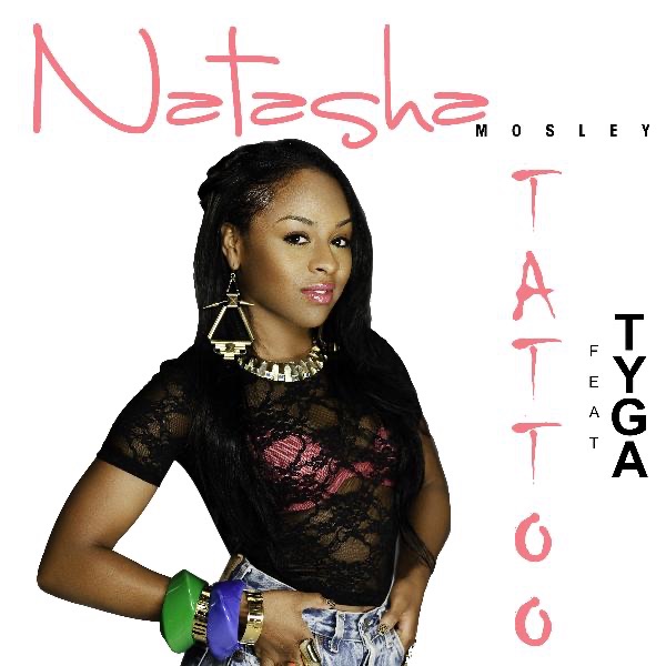 Tattoo - Single - Natasha Mosley & Tyga