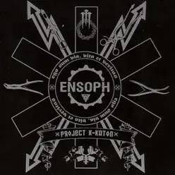 Project X-Katon - Ensoph