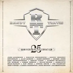 Anniversary Celebration - Randy Travis
