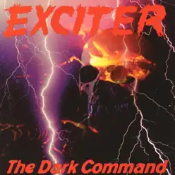 The Dark Command - Exciter