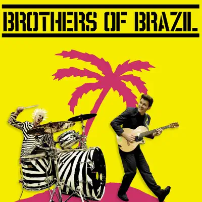 Brothers of Brazil - Brothers of Brazil Brothers of Brazil - Brothers of Brazil