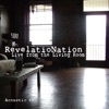 RevelatioNation - Will You Know My Name